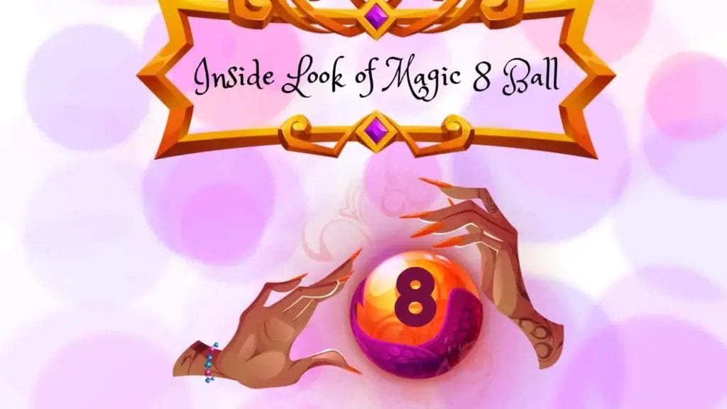 Inside Look of Magic 8 Ball